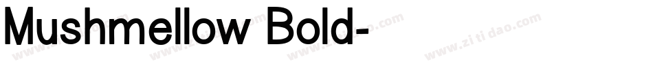 Mushmellow Bold字体转换